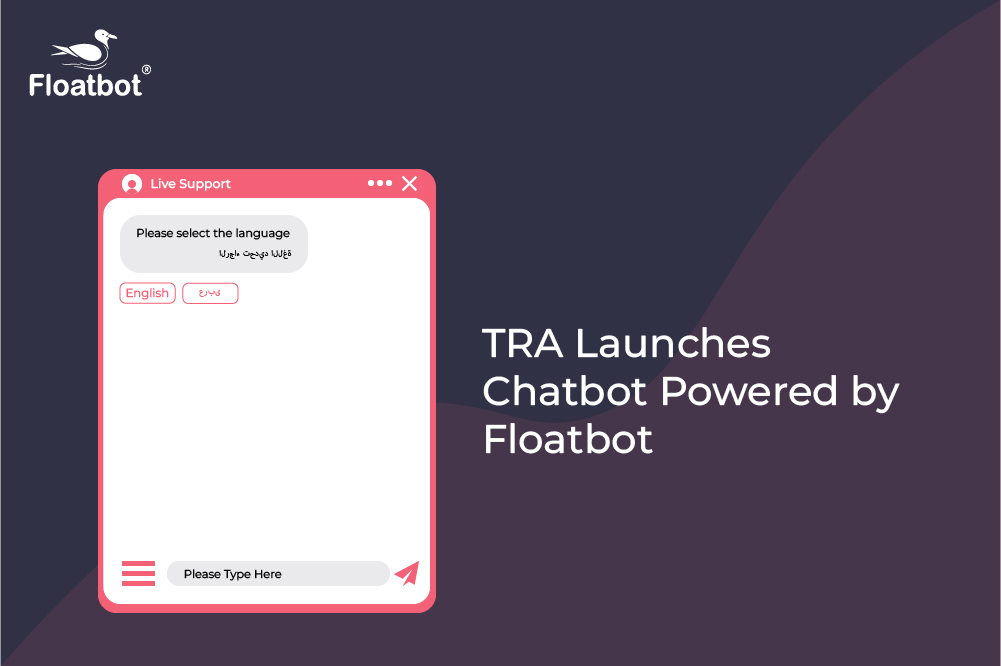 TRA launches chatbot powered by Floatbot TRA launches chatbot powered by Floatbot